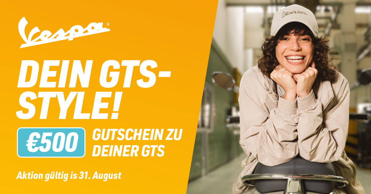 Sommerbonus: 500€ Gutschein beim Kauf eines Vespa GTS Modells